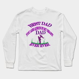 Best dad ever Father's day Long Sleeve T-Shirt